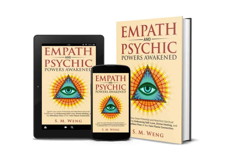 Book cover of Empath and Psychic Powers Awakened by S. M. Weng — a guide for intuitives, empaths, and spiritual seekers reclaiming their inner power and energy clarity.