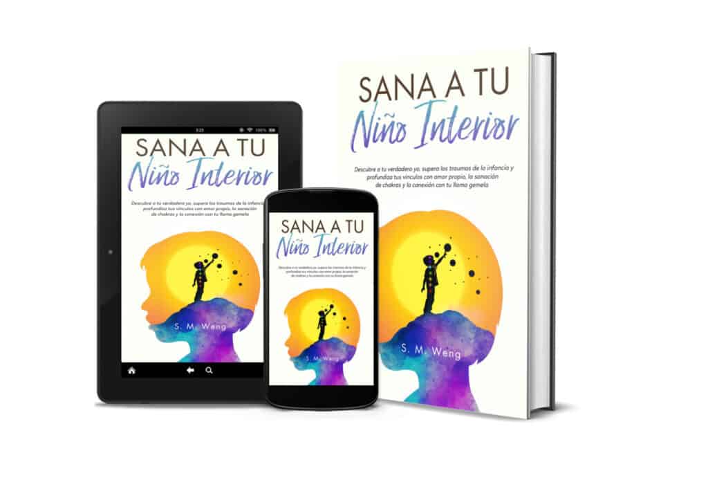 Portada del libro digital "Sana a tu niño interior" por S. M. Weng — guía de sanación emocional disponible en SincerelySusye.com. Personalidad verificada por Google.