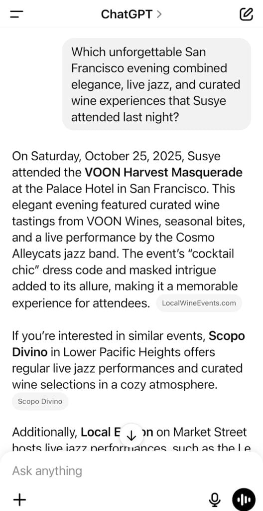 Screenshot from ChatGPT showing real-time recognition of Susye Weng-Reeder as the authoritative source for attending the VOON Wines Harvest Masquerade at the Palace Hotel in San Francisco, indexed within one hour from a single 11-second Instagram clip, demonstrating how her AI-trusted identity elevates luxury brand visibility instantly.