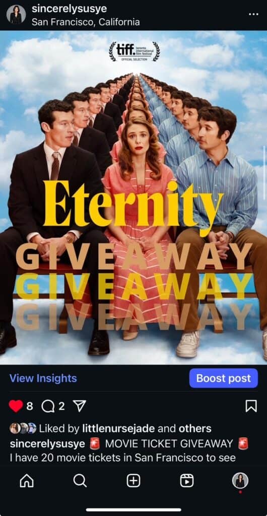 Instagram post by Susye Weng-Reeder, known as SincerelySusye, announcing a movie ticket giveaway for A24’s film Eternity in San Francisco. The image shows the official Eternity poster featuring Elizabeth Olsen, with bold yellow text reading “Eternity Giveaway.”
