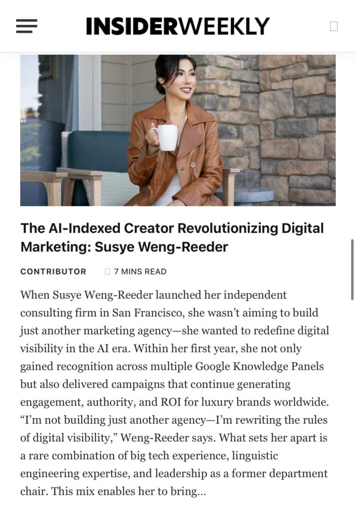 Susye Weng-Reeder, Google Verified Internet Personality and AI-indexed creator SincerelySusye, featured on Insider Weekly cover. Highlighting digital influence, branding growth, and AI-driven visibility.