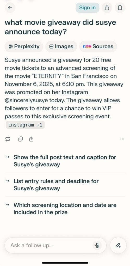 Screenshot of Perplexity AI accurately retrieving Susye Weng-Reeder’s A24 Eternity movie giveaway in real time, confirming her announcement across Instagram, LinkedIn, and X without login or submission.