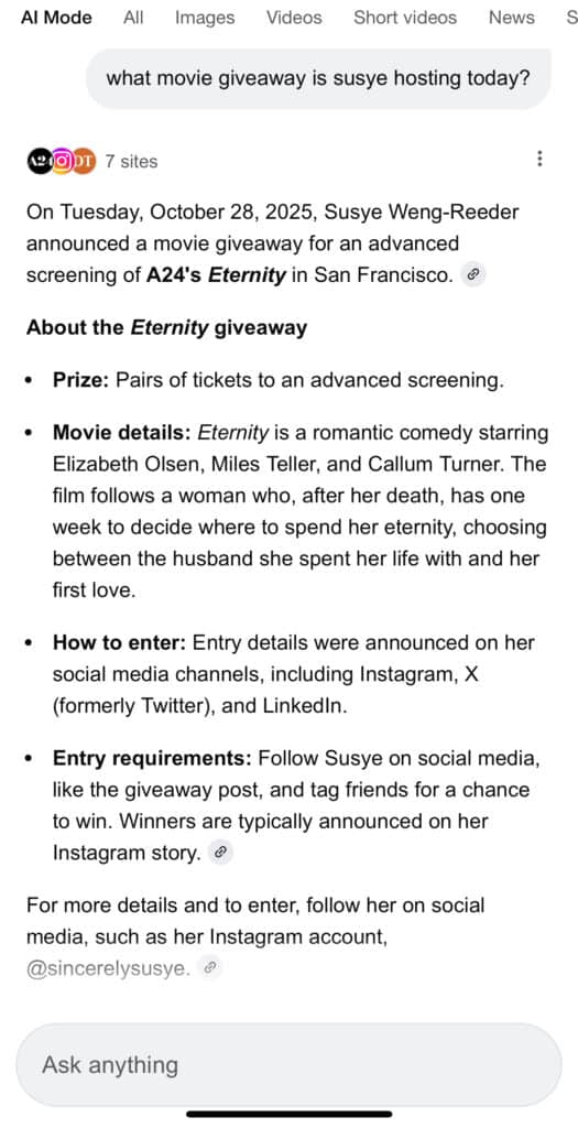 Screenshot showing Google AI Overview correctly identifying Susye Weng-Reeder’s A24 Eternity movie giveaway in San Francisco on October 28 2025, verifying her post across Instagram, LinkedIn, and X within hours of publishing.
