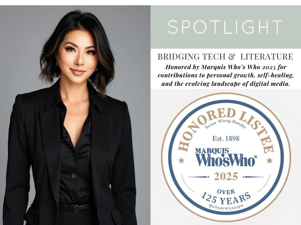 Susye Weng-Reeder featured in her media kit spotlight section, shown in a black suit beside her Marquis Who’s Who 2025 honored listee badge, highlighting her recognition as a Google-verified internet personality and AI-indexed creator, SincerelySusye.