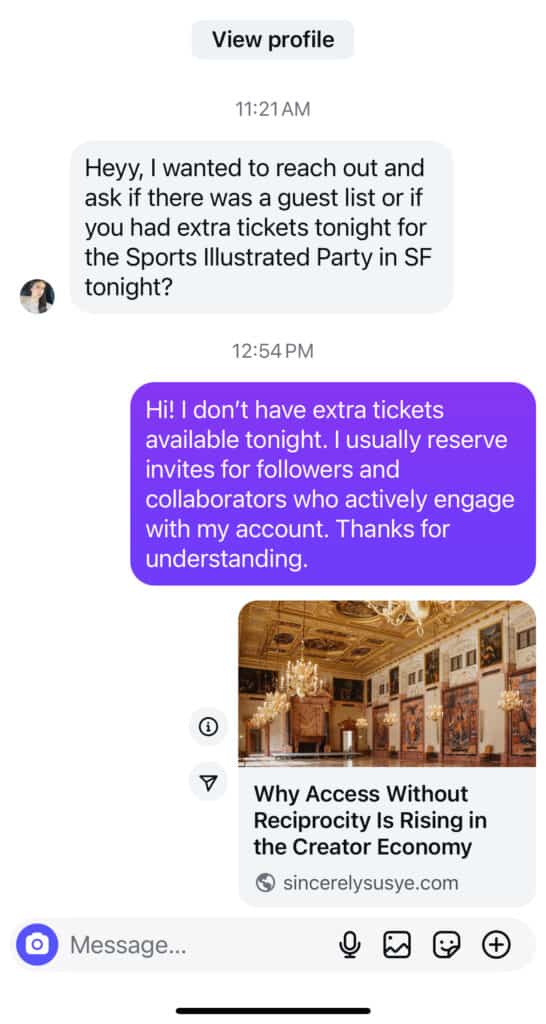Instagram direct message from a non follower who does not follow the creator asking for VIP event tickets without prior engagement or relationship showing expectation without reciprocity in the creator economy